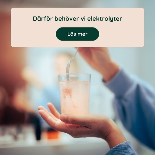 D�rf�r beh�ver vi elektrolyter