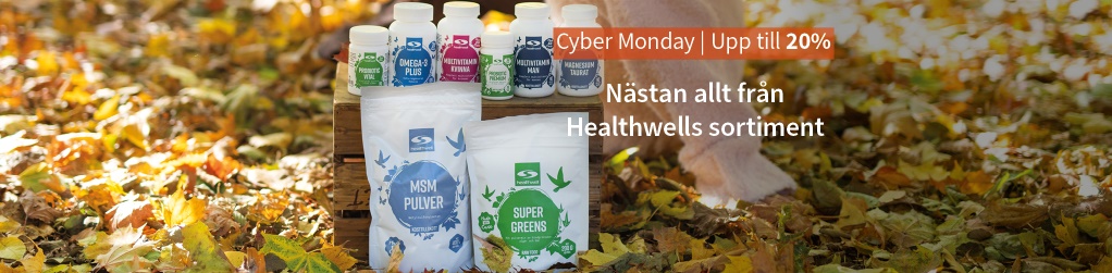 Cyber Monday! 20% rabatt p stora delar av Healthwell