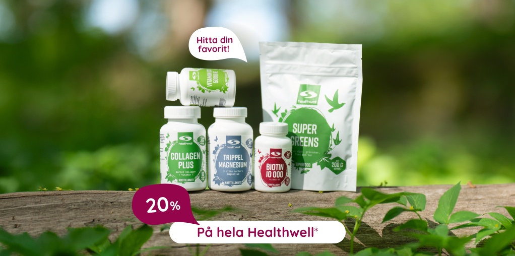 20% p� Healthwell vid k�p f�r 500 kr i butiken