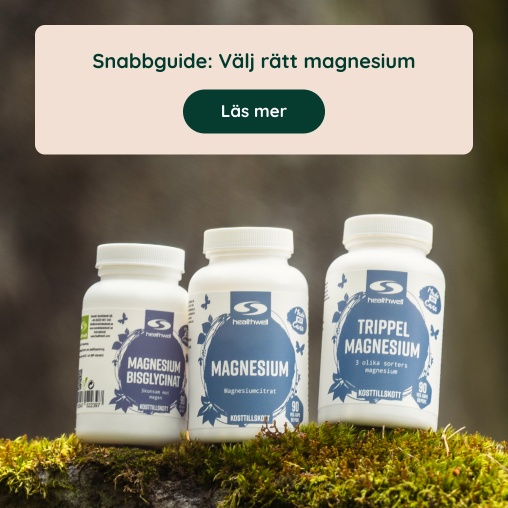 Vilket magnesium ska du v�lja
