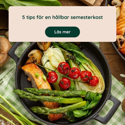 5 tips f�r en mer h�llbar semesterkost